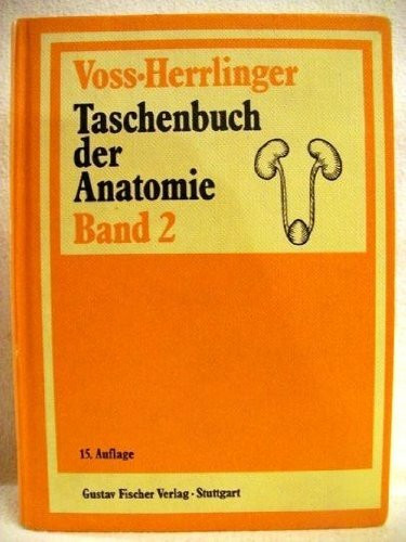 Taschenbuch der Anatomie Band 2 - Verdauungssystem - Atmungssystem - Urogenitalsystem - Gefäßsystem