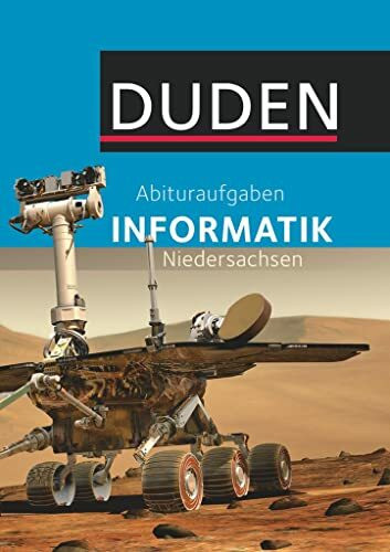 Duden Informatik - Abituraufgaben Informatik: Schulbuch