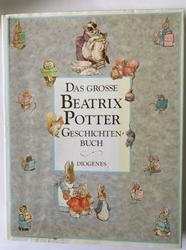 Das große Beatrix Potter Geschichtenbuch