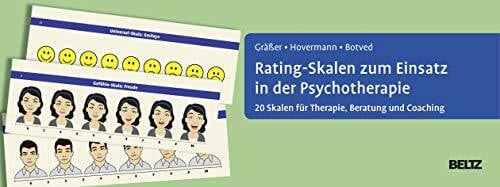 Rating-Skalen zum Einsatz in der Psychotherapie: 20 Skalen für Therapie, Beratung und Coaching