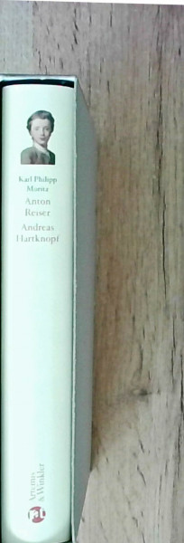 Anton Reiser, Andreas Hartknopf und Andreas Hartknopfs Predigerjahre: Mit 'Anton Reiser. Fünfter und letzter Teil' v. Karl Fr. Klischnig