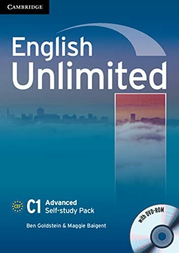 English Unlimited C1 Advanced: Advanced. Self-study Pack with DVD-ROM English Unlimited C1 Advanced: Advanced. Self-study Pack with DVD-ROM
