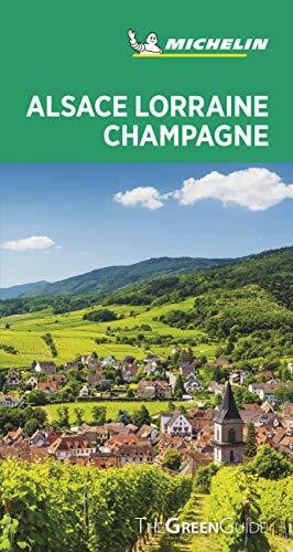 Michelin Green Guide Alsace Lorraine Champagne: (travel Guide)