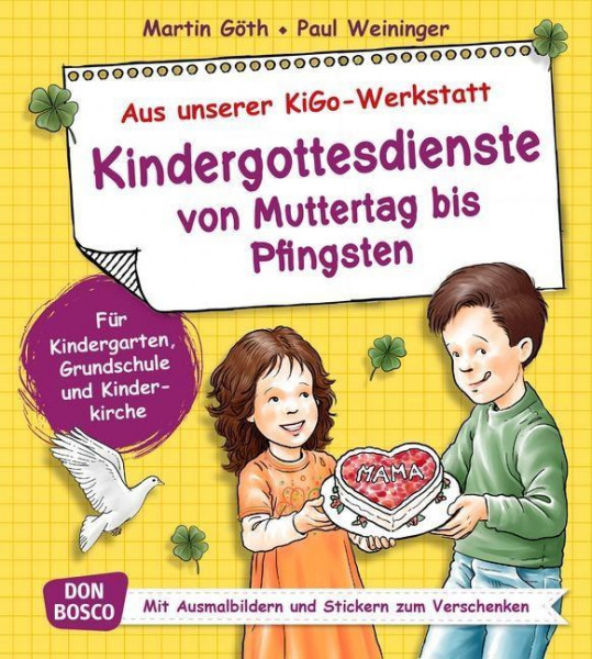 Kindergottesdienste von Muttertag bis Pfingsten