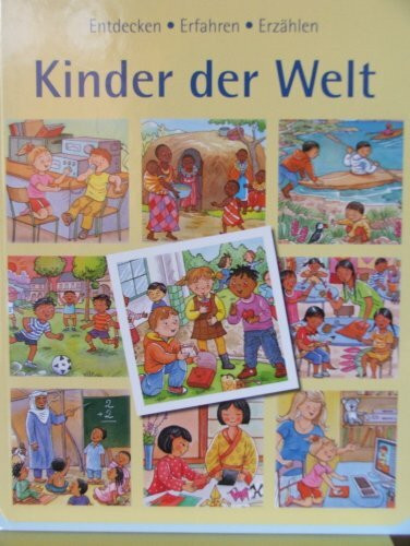 Entdecken-Erfahren-Erzählen KINDER DER WELT