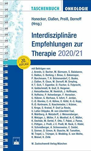 Taschenbuch Onkologie: Interdisziplinäre Empfehlungen zur Therapie 2020/2021
