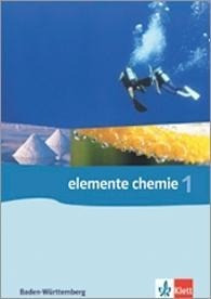 Elemente Chemie 1. Klassen 8-10. Baden-Württemberg. Neubearbeitung