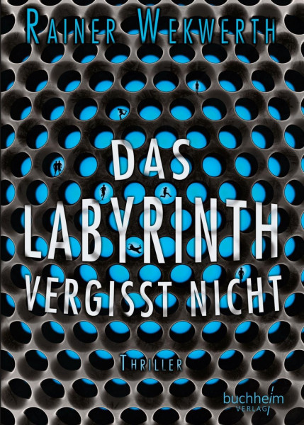 Das Labyrinth vergisst nicht