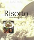 Risotto: Kochkunst all'italiana