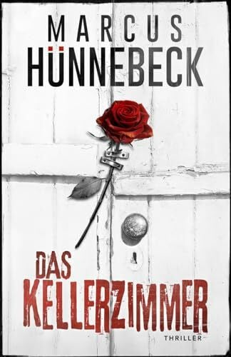Das Kellerzimmer: Thriller (Till Buchinger, Band 14)