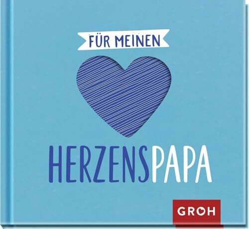 Für meinen Herzenspapa: Kleines Geschenkbuch mit Herzstanzung: Liebevolle Sprüche und Komplimente für den besten Papa der Welt | Geschenk zum Vatertag (Für meine Herzensmenschen)