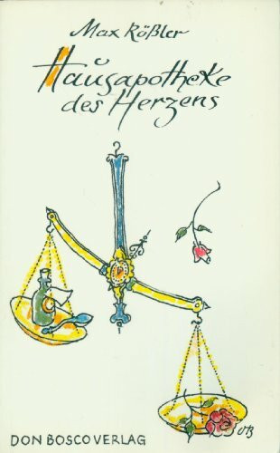 Hausapotheke des Herzens