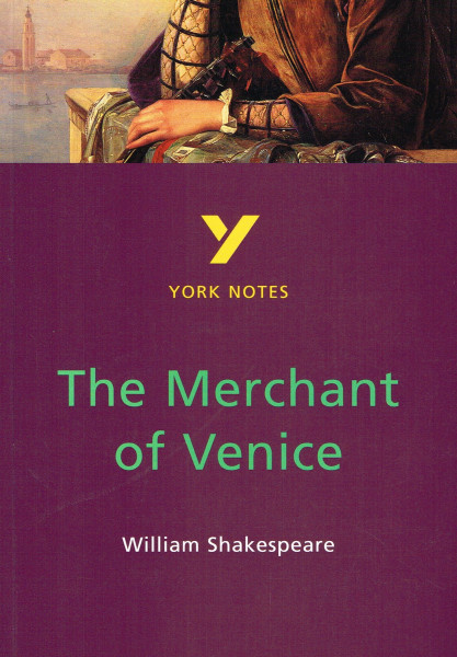 The Merchant of Venice (York Notes)