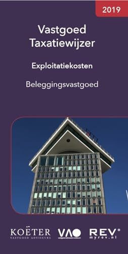 Vastgoed Taxatiewijzer Exploitatiekosten Beleggingsvastgoed 2019