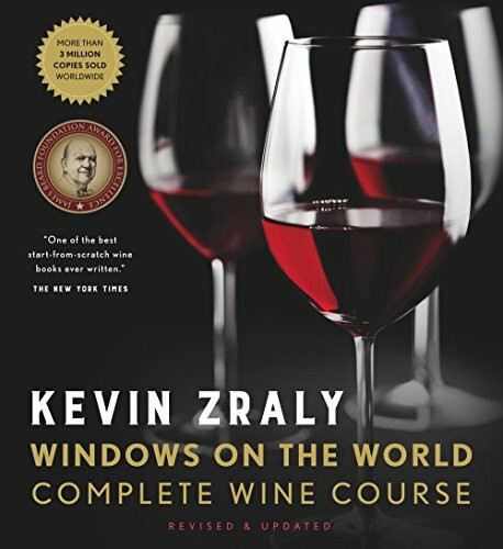 Windows on the World Complete Wine Course: Revised & Updated Edition