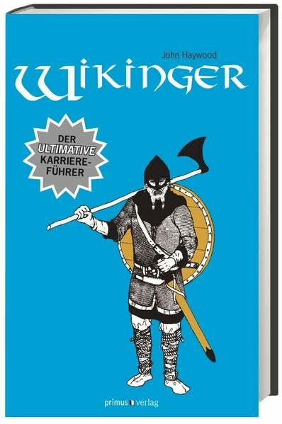 Wikinger: Der ultimative Karriereführer