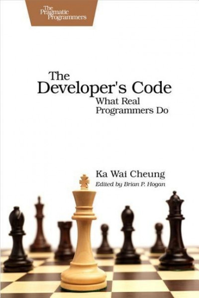 The Developer's Code: What Real Programmers Do