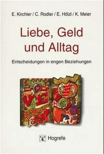 Liebe, Geld und Alltag: Entscheidungen in engen Beziehungen