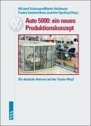 VW-Auto 5000: ein neues Produktionskonzept