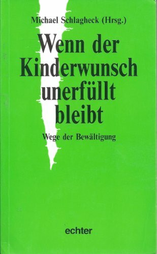 Wenn der Kinderwunsch unerfüllt bleibt: Wege der Bewältigung