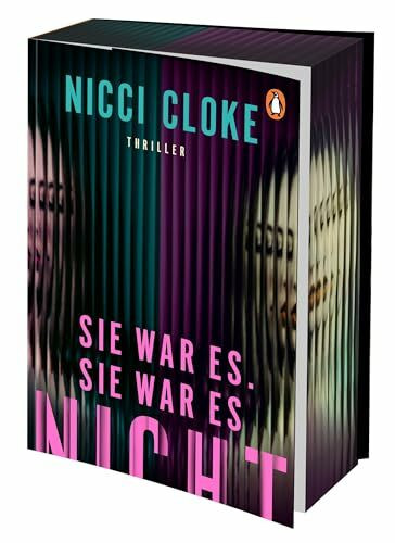 Sie war es. Sie war es nicht.: Thriller - »So clever, so fesselnd, so zeitgemäß!« Lucy Foley
