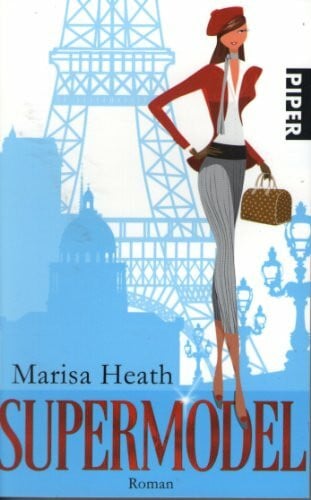 Supermodel: Roman (Piper Taschenbuch, Band 25877)