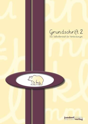Grundschrift 2: Das Selbstlernheft für Verbindungen