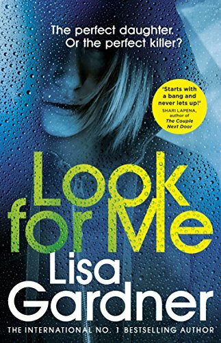 Look For Me: Lisa Gardner (Detective D.D. Warren)