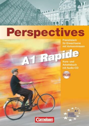Perspectives 1 Version rapide. Kursbuch mit Text- und Übungs-CD sowie Vokabeltaschenbuch: Europäischer Referenzrahmen: A 1 - Kursbuch mit Text- und Übungs-CD (Perspectives - A1 Rapide)