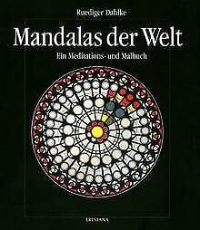Mandalas der Welt. Ein Meditations- und Malbuch