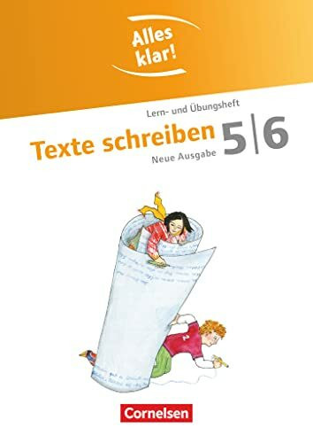 Alles klar! - Deutsch - Sekundarstufe I - 5./6. Schuljahr: Texte schreiben - Lern- und Übungsheft mit beigelegtem Lösungsheft