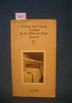 In der Mitte des Betts. Roman