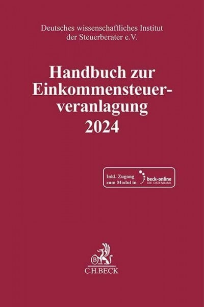 Handbuch zur Einkommensteuerveranlagung 2024. ESt 2024 (Schriften des Deutschen wissenschaftlichen Instituts der Steuerberater e.V.)