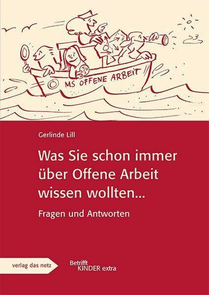 Was Sie schon immer über offene Arbeit wissen wollten...: Werkzeuge für die Startphase der Teamentwicklung