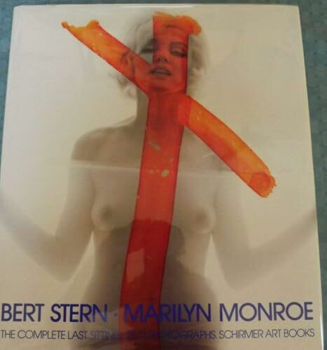 Marilyn Monroe. The Complete Last Sitting. Text in deutscher Sprache.