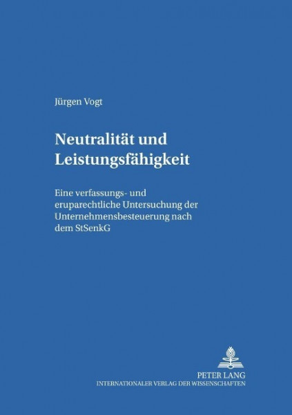 Neutralität und Leistungsfähigkeit