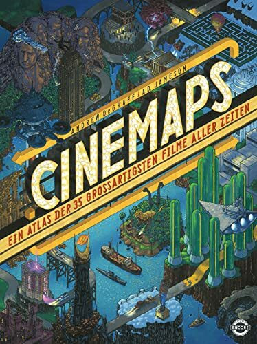 CINEMAPS: Ein Atlas der 35 großartigsten Filme aller Zeiten