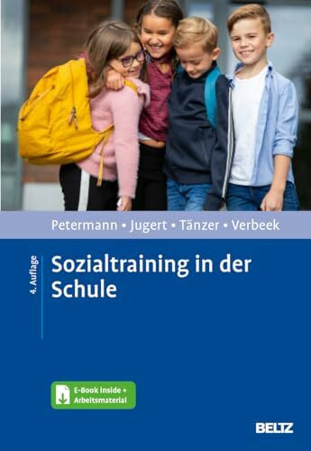 Sozialtraining in der Schule: Mit E-Book inside und Arbeitsmaterial (Materialien für die klinische Praxis)