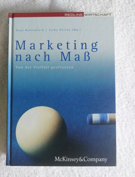 Marketing nach Maß. Profitieren von der Vielfalt: Von der Vielfalt profitieren