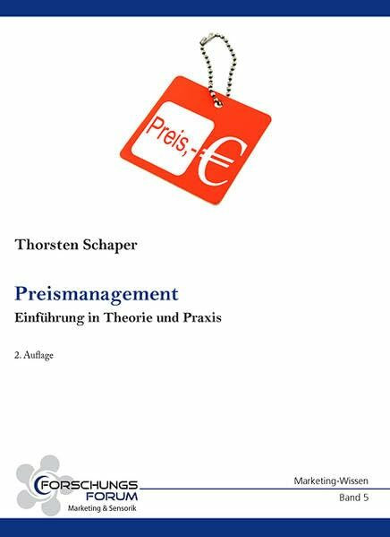 Preismanagement: Einführung in Theorie und Praxis