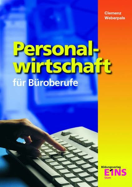 Personalwirtschaft für Büroberufe: Lehr-/Fachbuch