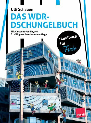 Das WDR-Dschungelbuch: Handbuch für freie Mitarbeiter