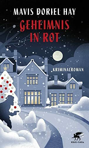 Geheimnis in Rot: Kriminalroman (British Library Crime Classics)