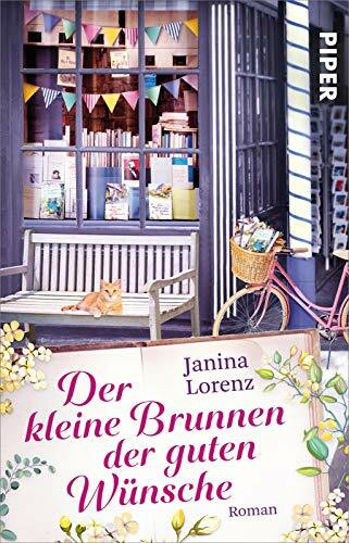 Der kleine Brunnen der guten Wünsche (Willkommen in Herzbach 3): Roman | Charmanter Gute-Laune-Roman in einem Dorf, in dem Wünsche wahr werden