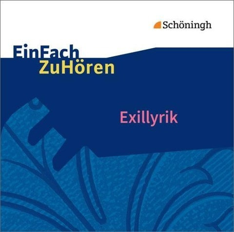Exillyrik. CD. EinFach ZuHören