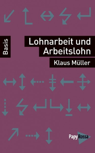 Lohnarbeit und Arbeitslohn