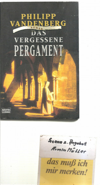 Das vergessene Pergament: Roman