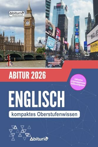 Abiturwissen Englisch: kompaktes Oberstufenwissen inkl. Bearbeitungsstrategien zur Abiturvorbereitung