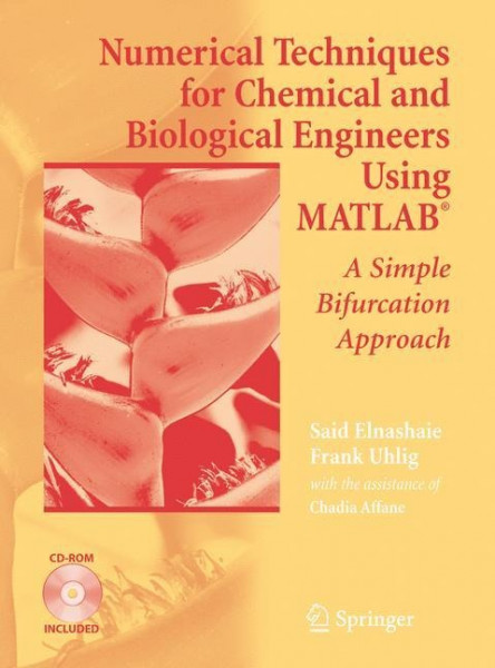 Numerical Techniques for Chemical and Biological Engineers Using MATLAB