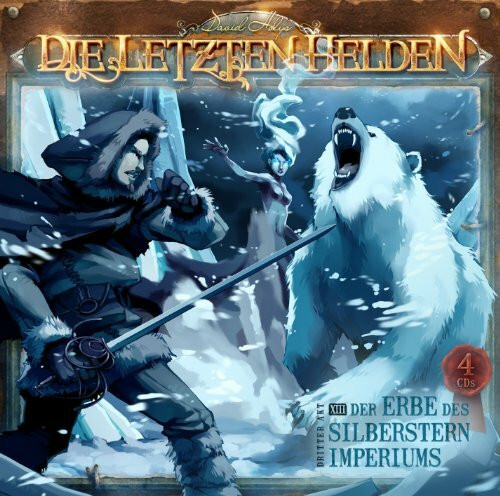 Die letzten Helden 13 - Der Erbe des Silberstern-Imperiums